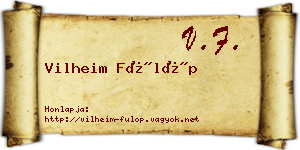 Vilheim Fülöp névjegykártya